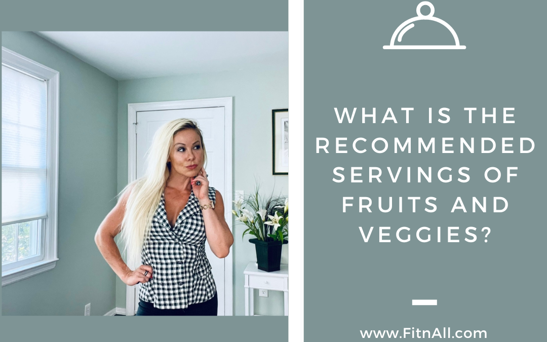 Are You Eating the Recommended Servings of Fruits and Veggies?