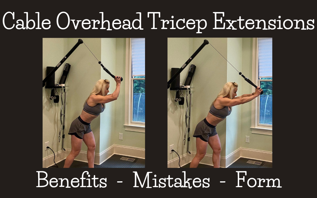 Cable Overhead Tricep Extensions