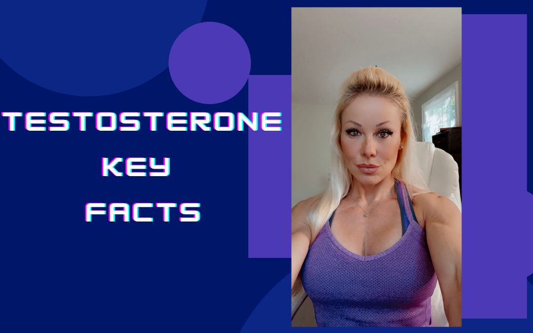 4 Facts You Should Know About Testosterone