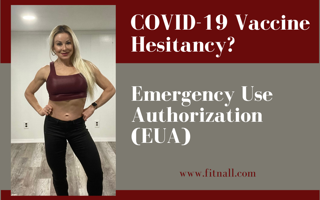 COVID-19 Vaccine Hesitancy? Emergency Use Authorization