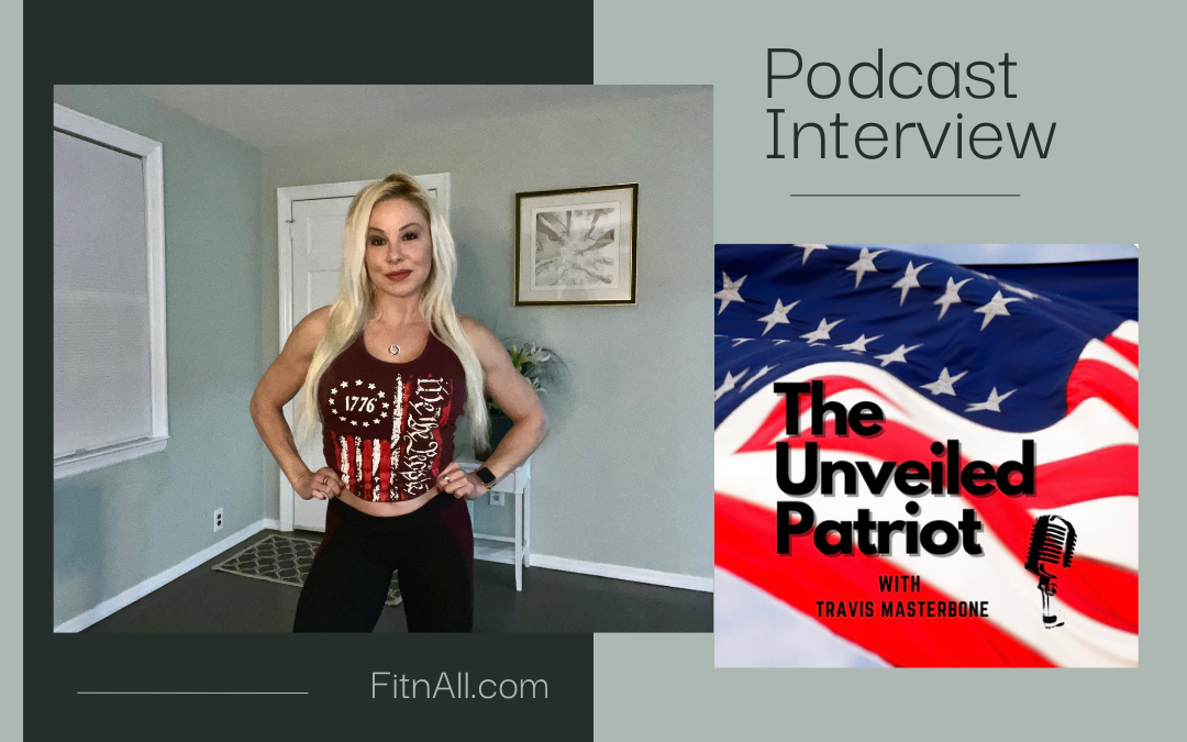 Podcast Interview – The Unveiled Patriot