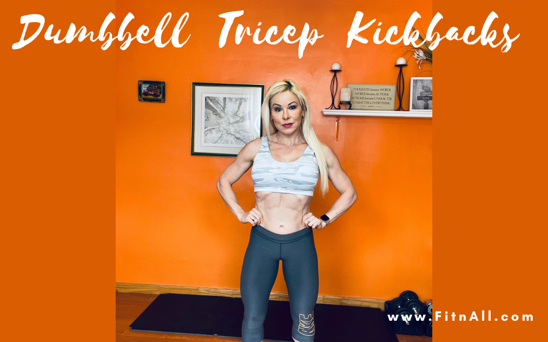 Dumbbell Tricep Kickbacks: Benefits, Form, Mistakes, Muscles Worked