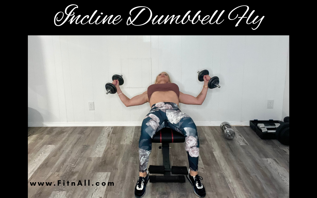 Incline Dumbbell Fly: Muscles, Benefits, Mistakes, Form