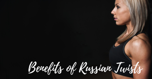 Benefits of Russian Twists